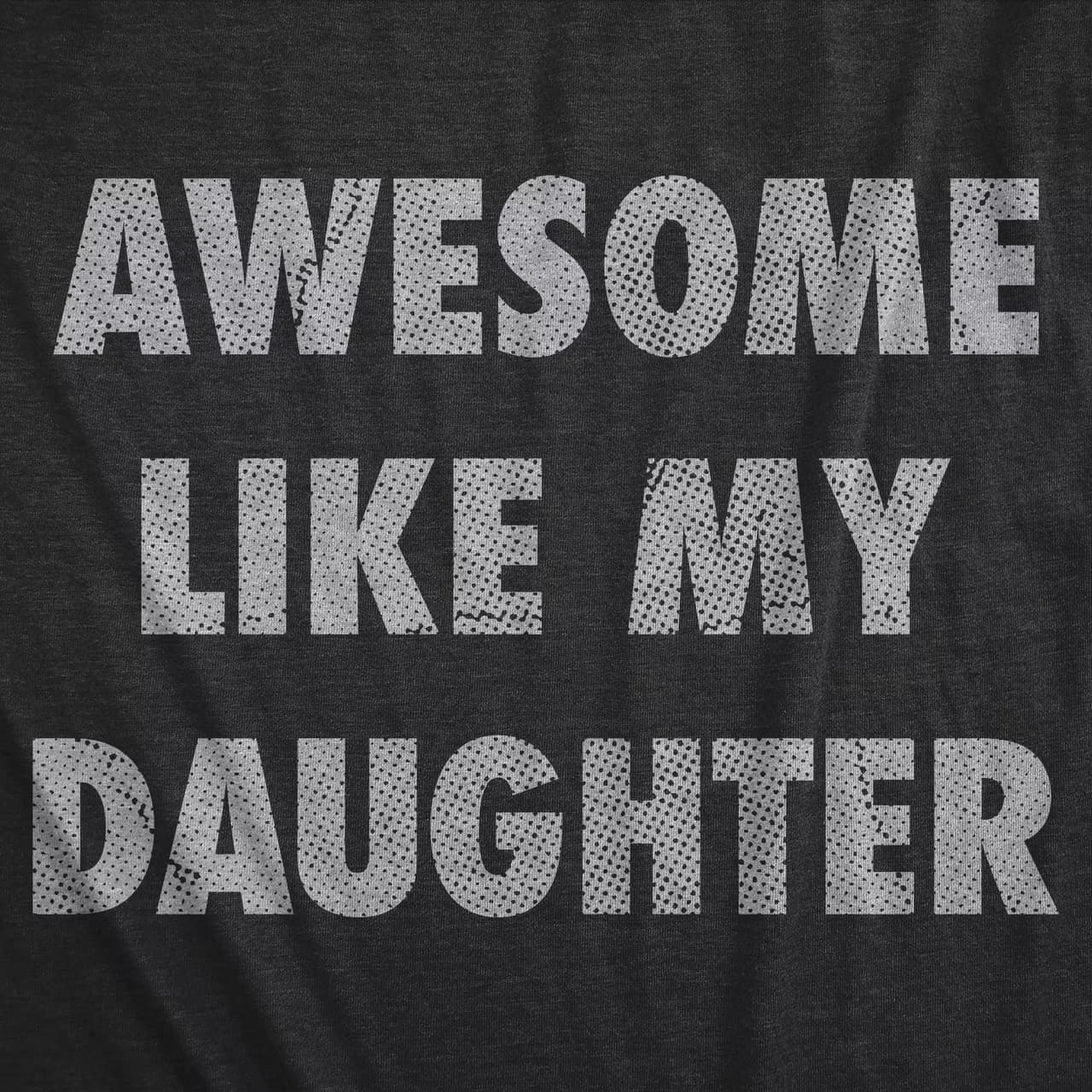 Camiseta Impresionante Como Mi Hija - Playera de Meme Gráfica Divertida – image 2, Awesome Like My Daughter Tee, Awesome Like My Daughter Shirt, Awesome Like My Daughter Sweatshirt, Awesome Like My Daughter Hoodie, Awesome Like My Daughter Clothes