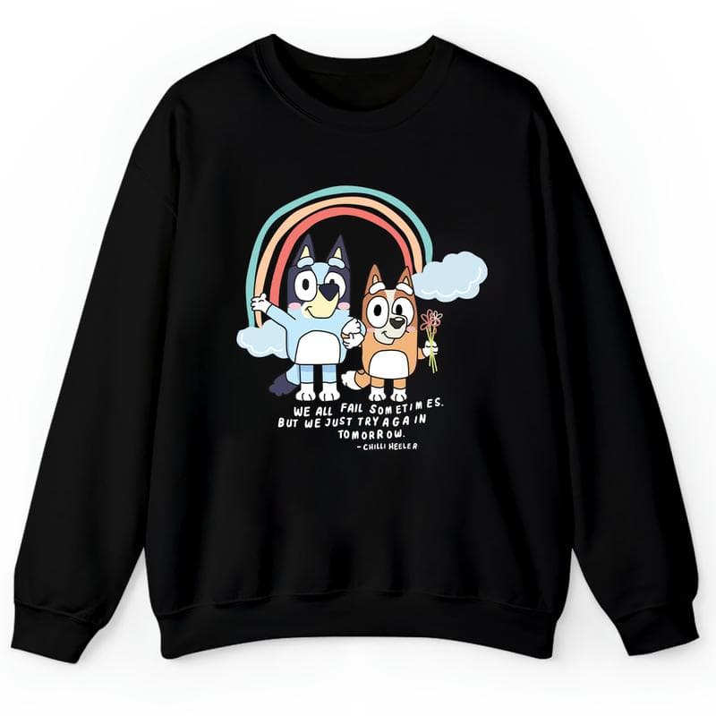 Bluey 'We All Fail Sometimes' Sweatshirt & Tee – Cute Graphic Gift – image 2, Bluey Tee, Bluey Merch, Bluey Shirt, Bluey Sweatshirt, Bluey Hoodie, Bluey Clothes