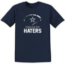 Dallas Fueled By Haters T-Shirt, Hoodie, Sweatshirt Fan Gift 1 small thumbnail