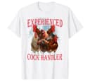 Divertida Camiseta Meme para Adultos 'Experienced Cock Handler' Regalo 1 small thumbnail