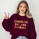 Funny Inappropriate Thanksgiving Sweatshirt, Hoodie & Tee Gift 1 small thumbnail
