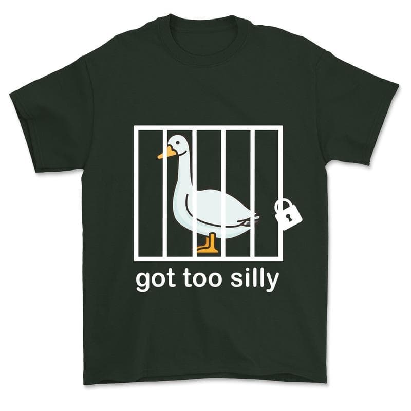 Camiseta Divertida de Ganso Tonto 'Got Too Silly' para Hombre y Mujer – image 1, Silly Goose Tee, Silly Goose Merch, Silly Goose Shirt, Silly Goose Sweatshirt, Silly Goose Hoodie, Silly Goose Clothes