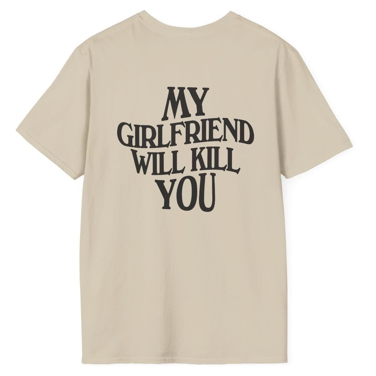 Camiseta 'Girlfriend Will Kill You': Regalo Divertido para Hombres y Novios – image 1, My Girlfriend Will Kill You Tee, My Girlfriend Will Kill You Merch, My Girlfriend Will Kill You Shirt, My Girlfriend Will Kill You Sweatshirt, My Girlfriend Will Kill You Hoodie, My Girlfriend Will Kill You Clothes