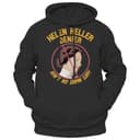 Helen Keller Denier Unisex T-Shirt, Sweatshirt & Hoodie (Comfort Colors) 2 small thumbnail