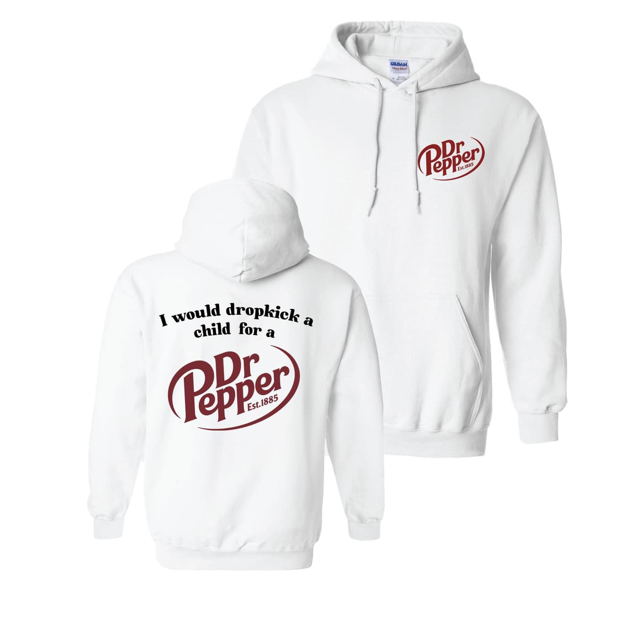 I Would Dropkick A Child For A Dr. Pepper Hoodie T-Shirt Sweatshirt – image 1, Dr Pepper Tee, Dr Pepper Merch, Dr Pepper Shirt, Dr Pepper Sweatshirt, Dr Pepper Hoodie, Dr Pepper Clothes