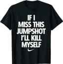 Jumpshot I'll Kill Myself" Unisex Graphic Streetwear Tee 1 small thumbnail