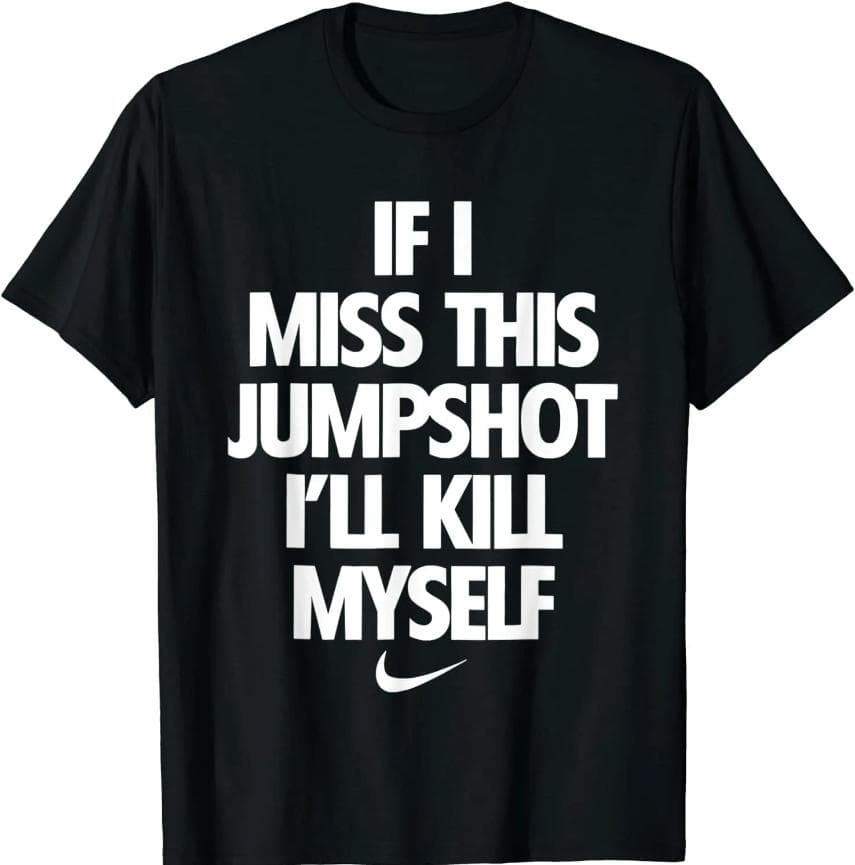 Jumpshot I'll Kill Myself" Unisex Graphic Streetwear Tee – image 1, Jumpshot I'll Kill Myself Tee, Jumpshot I'll Kill Myself Merch, Jumpshot I'll Kill Myself Shirt, Jumpshot I'll Kill Myself Sweatshirt, Jumpshot I'll Kill Myself Hoodie, Jumpshot I'll Kill Myself Clothes