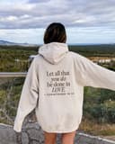 Let All You Do Be Done In Love Christian Hoodie & Sweater Gift For Her 3 small thumbnail