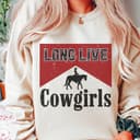 Long Live Cowgirls Western Sweatshirt & Hoodie | Vintage Country Shirt 3 small thumbnail