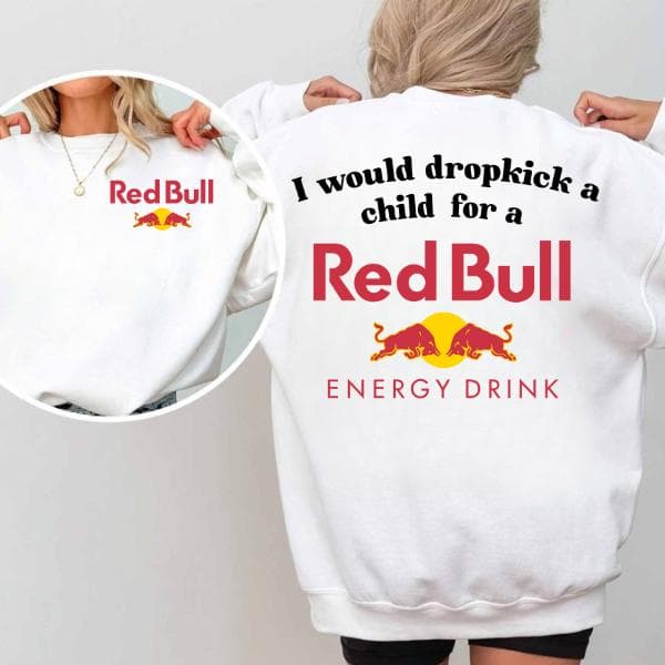 Red Bull 'I'd Dropkick a Child' Statement Apparel – image 3, Red Bull Tee, Red Bull Merch, Red Bull Shirt, Red Bull Sweatshirt, Red Bull Hoodie, Red Bull Clothes