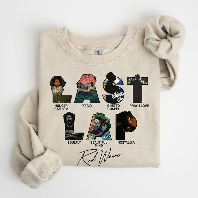 Rod Wave Last Lap Tour Merch Sweatshirt & Hoodie – Gift For Him – image 1, Rod Wave Last Lap Tour Tee, Rod Wave Last Lap Tour Merch, Rod Wave Last Lap Tour Shirt, Rod Wave Last Lap Tour Sweatshirt, Rod Wave Last Lap Tour Hoodie, Rod Wave Last Lap Tour Clothes