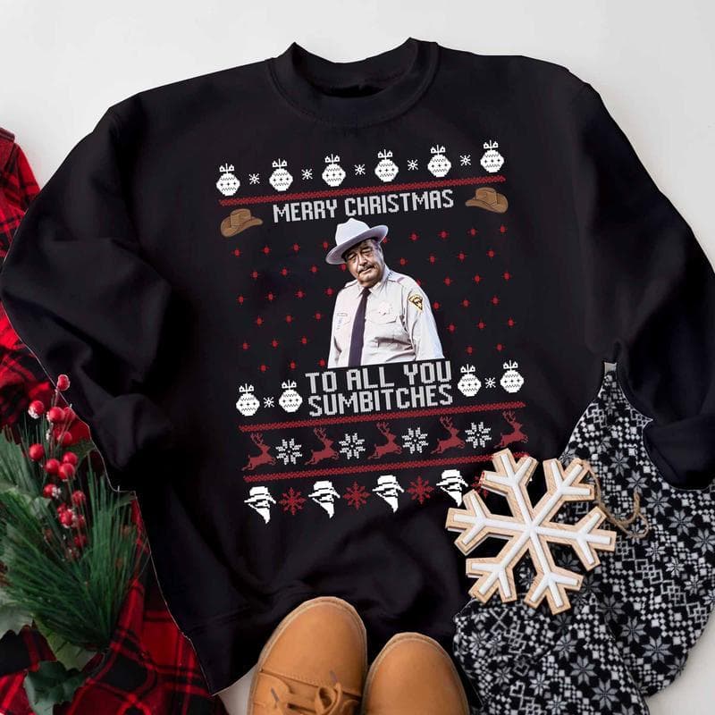 Smokey And The Bandit 'Sumbitches' Funny Christmas Apparel – image 1, Smokey And The Bandit Tee, Smokey And The Bandit Merch, Smokey And The Bandit Shirt, Smokey And The Bandit Sweatshirt, Smokey And The Bandit Hoodie, Smokey And The Bandit Clothes