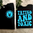 Tatted and Toxic Funny Retro Shirt - Blue Short Sleeve, Sweatshirt, Hoodie 1 small thumbnail