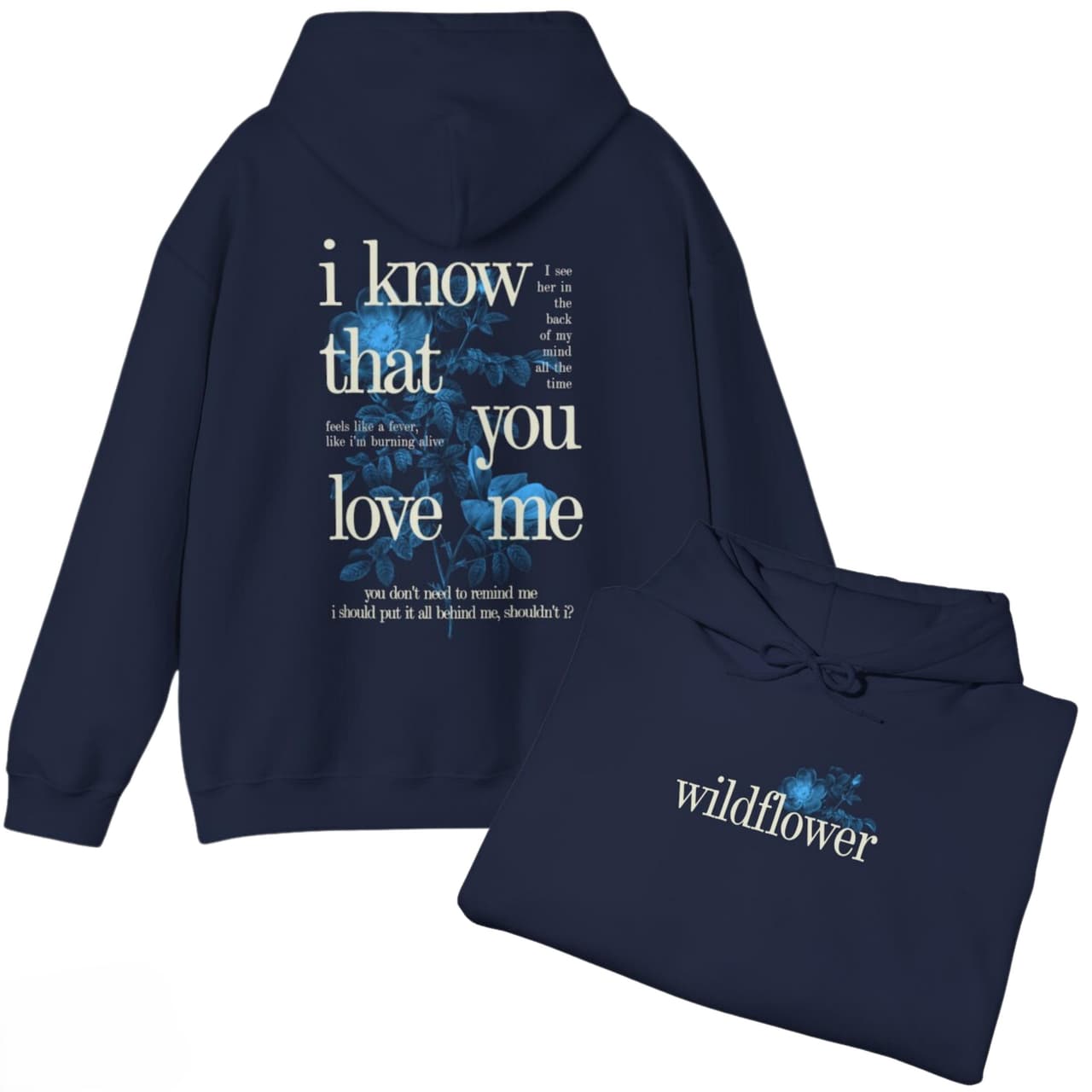 Wildflower Hoodie, I Know That You Love Me Sweatshirt, Billie Eilish Tour 2024 T-Shirt, Unisex Trendy Tee Shirt, Gift for Him Gift For Her – image 1, Wildflower Hoodie, Wildflower Shirt, Wildflower Sweatshirt
