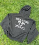 Will Shake My Ass For' Quote Hoodie & Sweatshirt 1 small thumbnail