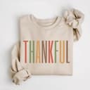 Women's Thankful Thanksgiving Sweatshirt & Hoodie - Fall Gift 1 small thumbnail