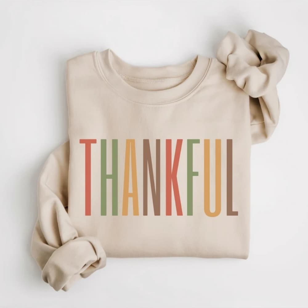 Women's Thankful Thanksgiving Sweatshirt & Hoodie - Fall Gift – image 1, Thankful Thanksgiving Tee, Thankful Thanksgiving Merch, Thankful Thanksgiving Shirt, Thankful Thanksgiving Sweatshirt, Thankful Thanksgiving Hoodie, Thankful Thanksgiving Clothes