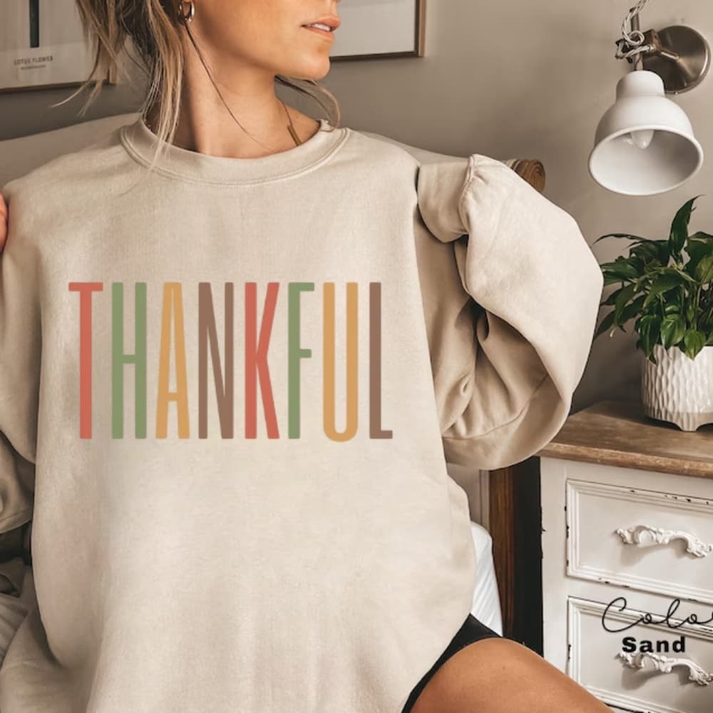 Women's Thankful Thanksgiving Sweatshirt & Hoodie - Fall Gift – image 2, Thankful Thanksgiving Tee, Thankful Thanksgiving Merch, Thankful Thanksgiving Shirt, Thankful Thanksgiving Sweatshirt, Thankful Thanksgiving Hoodie, Thankful Thanksgiving Clothes